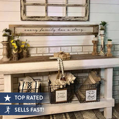 55 Inch Long Every Family Has A Story Wooden Sign